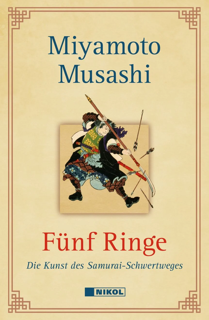 Fünf Ringe: Die Kunst des Samurai-Schwertweges (Musashi, Miyamoto)