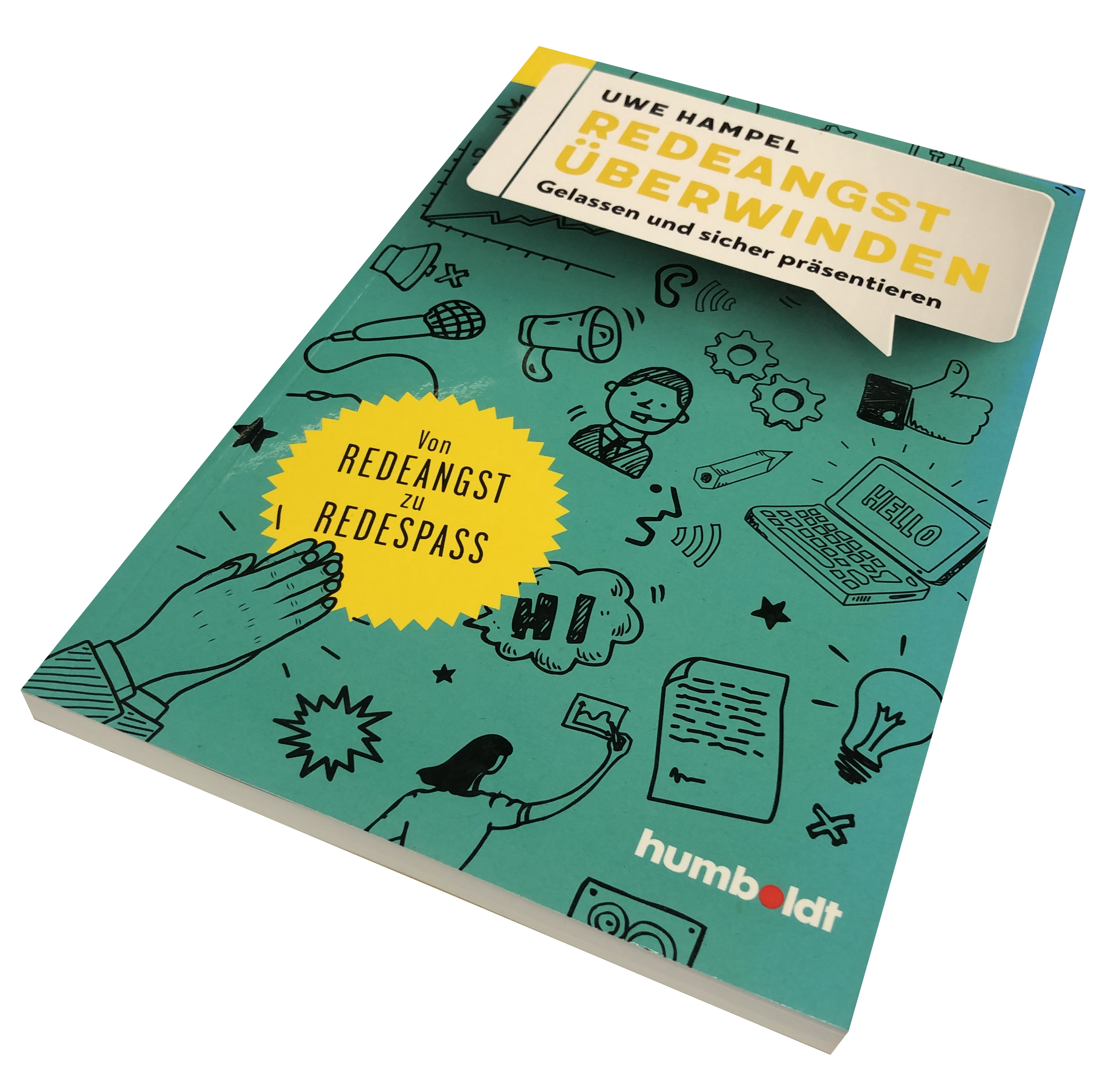 Redeangst überwinden - Gelassen und sicher präsentieren