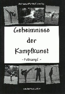 Geheimnisse der Kampfkunst - Fußkampf