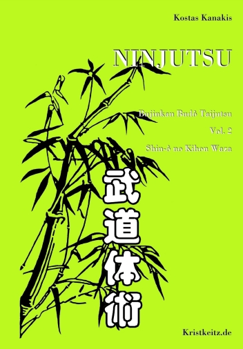 Ninjutsu: Shin-o no Kihon Waza - Der Weg des Herzens (Kostas Kanakis)