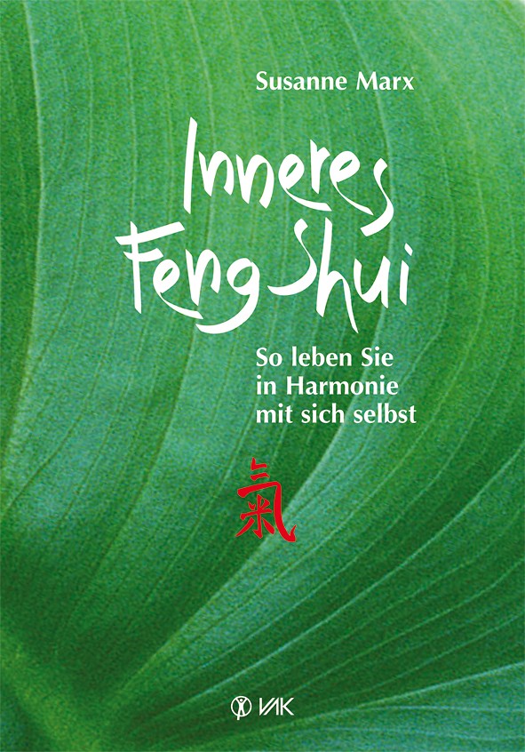 Inneres Feng Shui - Marx, Susanne