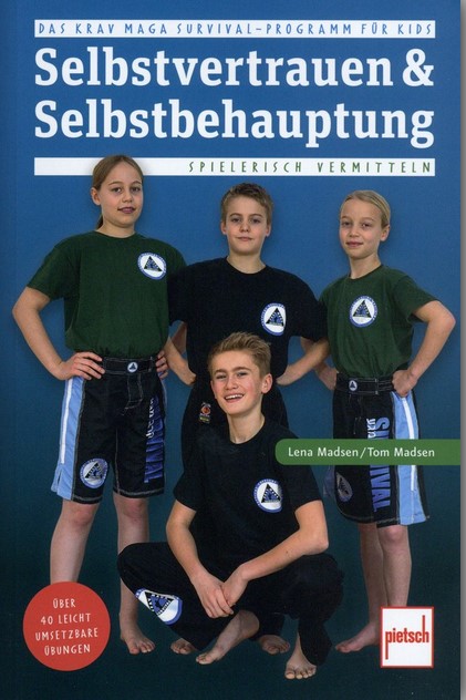 Selbstvertrauen & Selbstbehauptung spielerisch vermitteln (Madsen / Madsen)