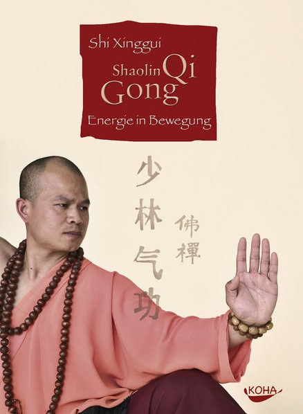 Shaolin Qi Gong – Energie in Bewegung