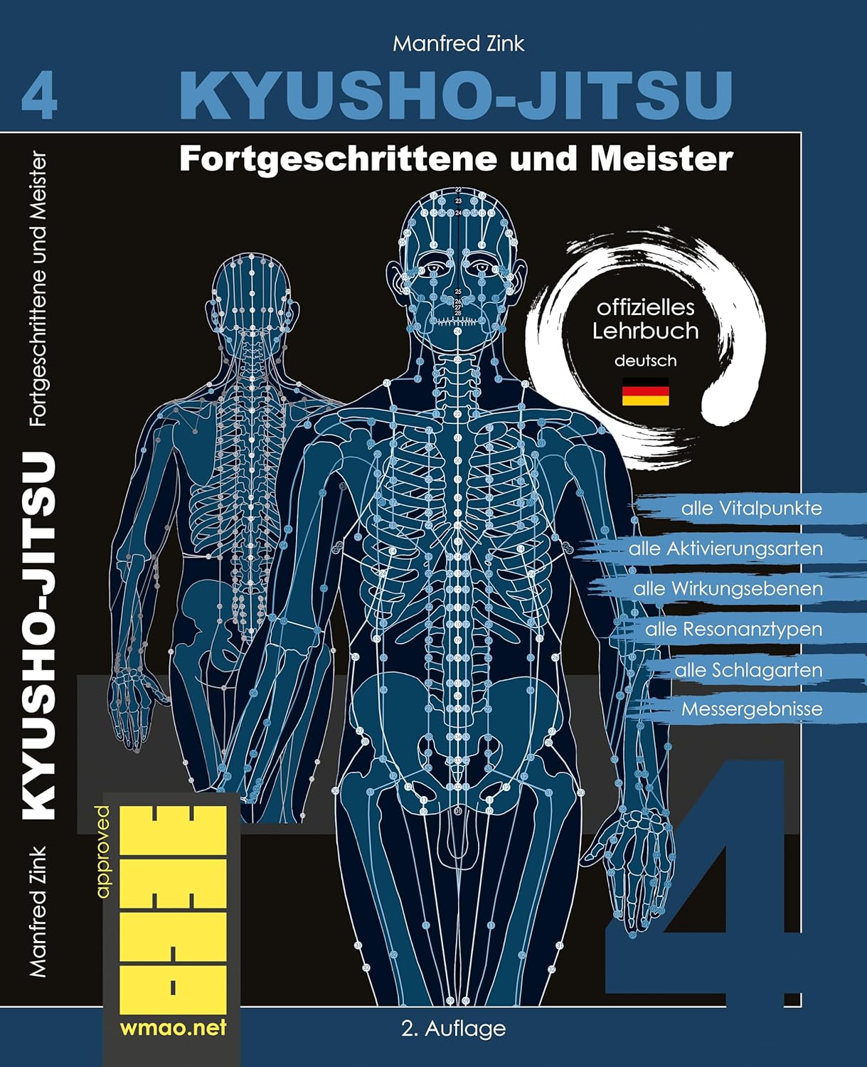 Kyusho-Jitsu: Geheimnisse der Vitalpunkte, Band 4 (Zink, Manfred)