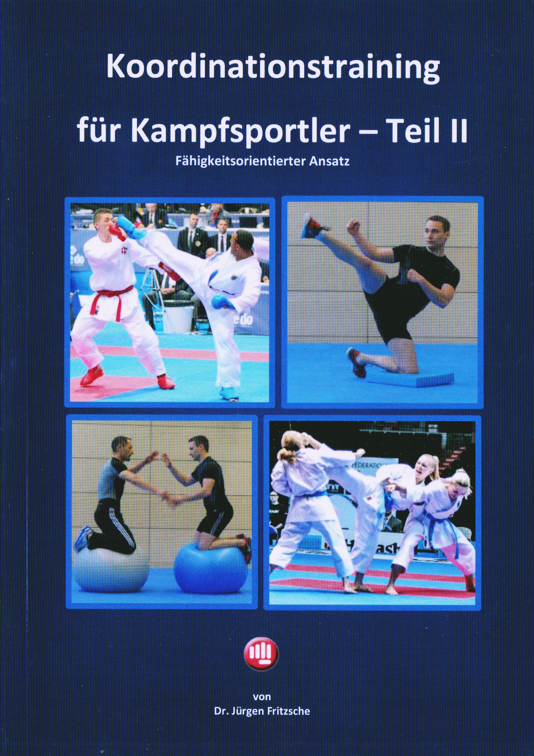 Koordinationstraining für Kampfsportler – Teil 2