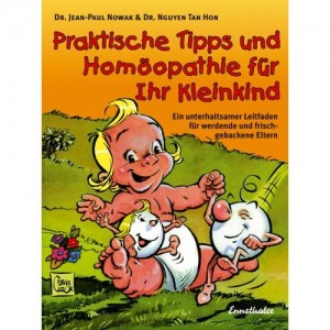 Praktische Tipps und Homöopathie für Ihr Kleinkind
