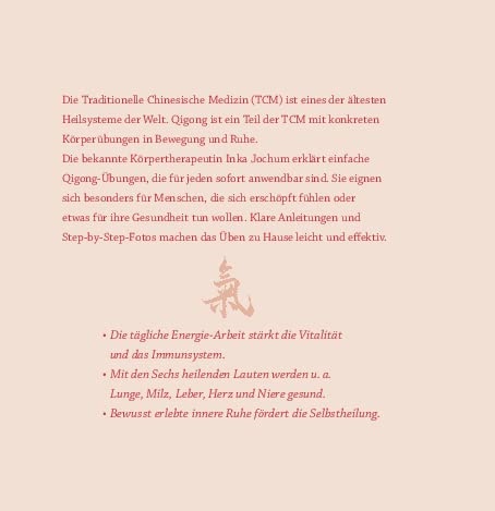 Qigong: Praktische Übungen für die Gesundheit und zur Selbstheilung - Jochum, Inka