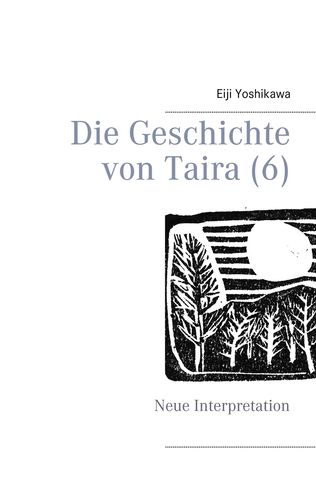 Die Geschichte von Taira 6 (Yoshikawa, Eiji)