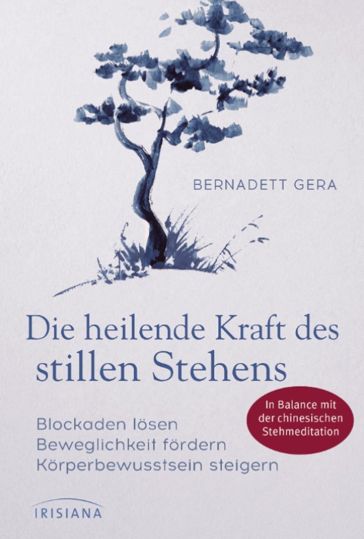 Die heilende Kraft des stillen Stehens (Gera, Bernadett)