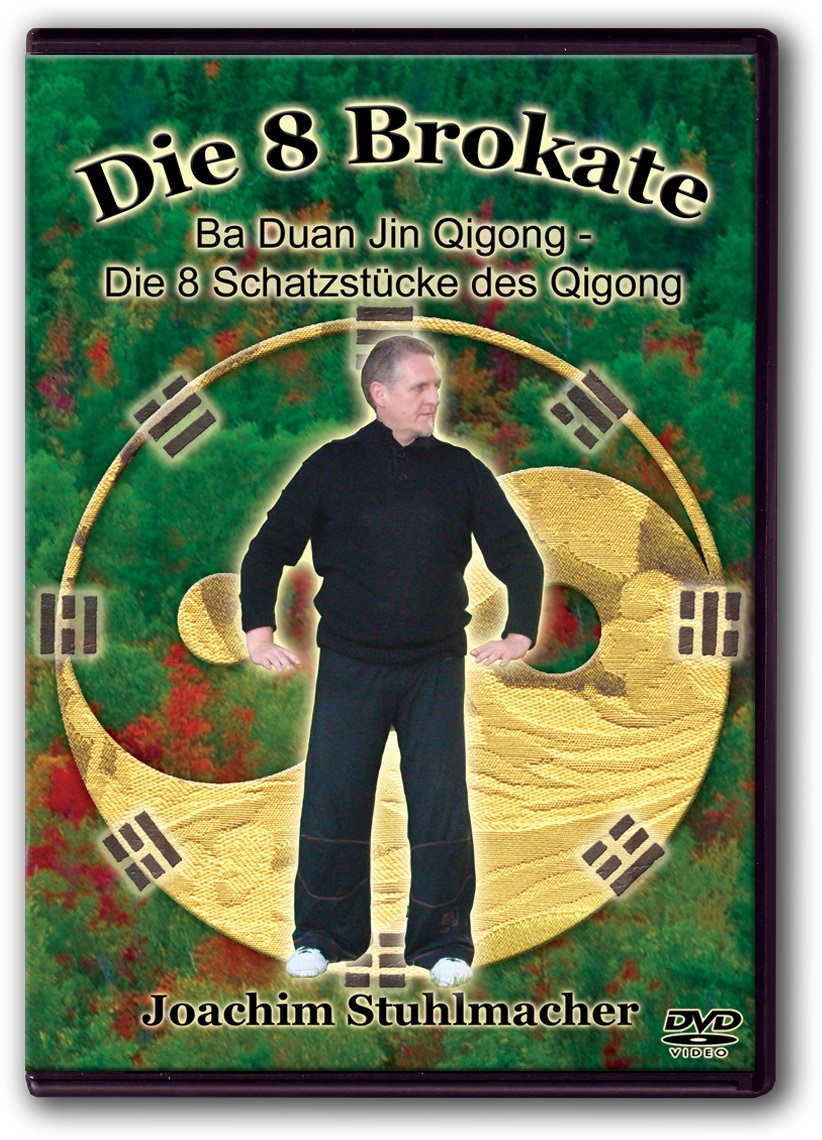 Die 8 Brokate: Die 8 Schatzstücke des Qigong TEIL 1