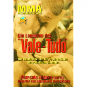 Die Legenden des Vale-Tudo