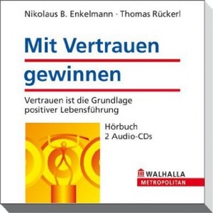 Mit Vertrauen gewinnen (Audio-CD)