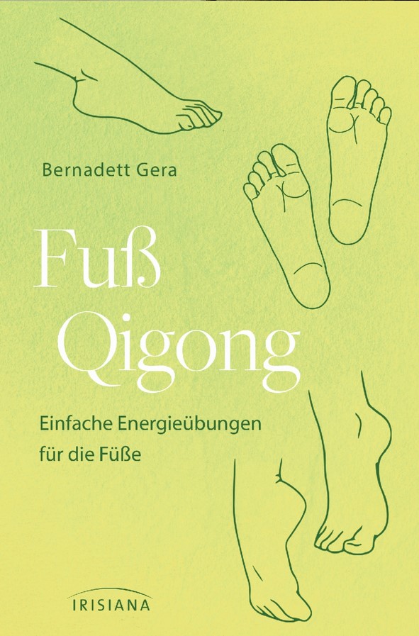 Fuß Qigong - Gera, Bernadett (Gera, Bernadett)