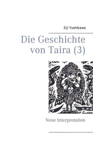 Die Geschichte von Taira 3 (Yoshikawa, Eiji)