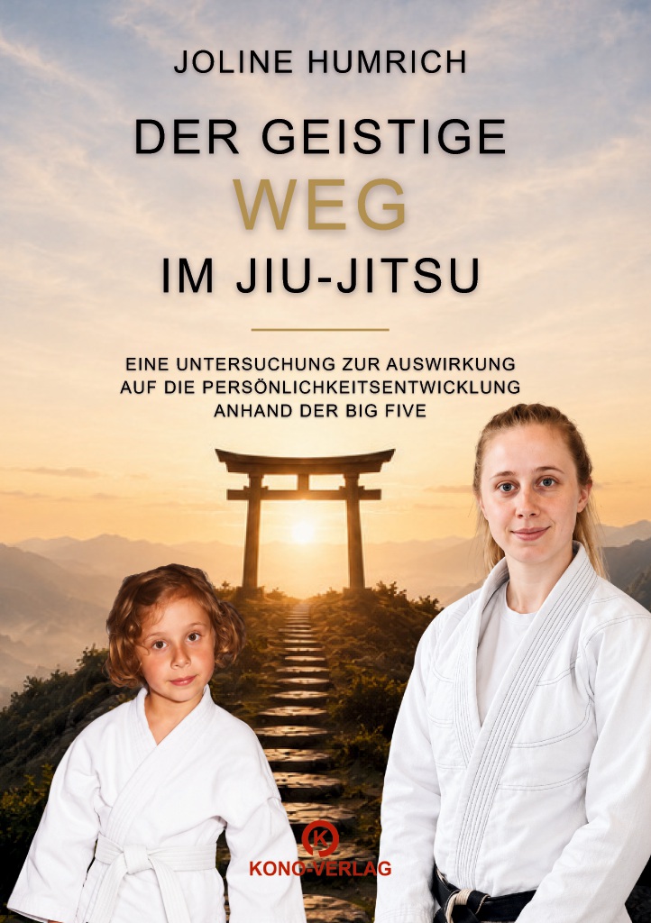 Der geistige Weg des Jiu Jitsu (Joline Humrich)