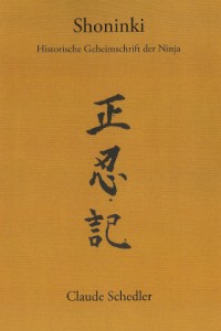 Shoninki - Historische Geheimschrift der Ninja (Schedler, Claude)