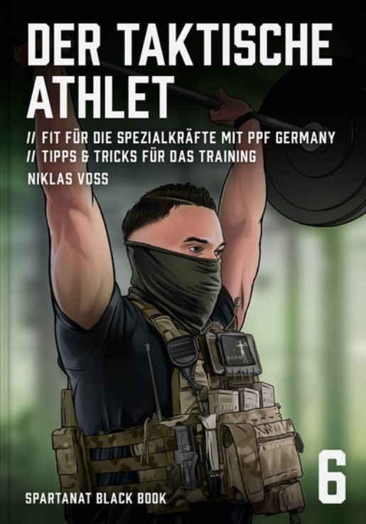 Taktischer Athlet. Fit für den Einsatz mit PPF Germany (Voss, Niklas)