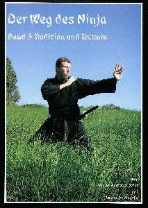 Der Weg des Ninja 3 - Tradition und Technik