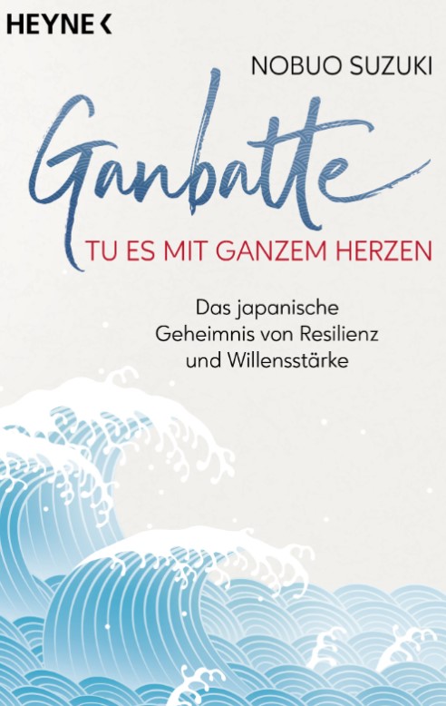 Ganbatte – Tu es mit ganzem Herzen (Nobuo Suzuki)